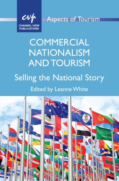 Commercial Nationalism and Tourism, Leanne White - Gebonden - 9781845415891