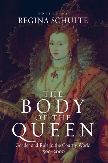 The Body of the Queen, Regina Schulte - Gebonden - 9781845451219