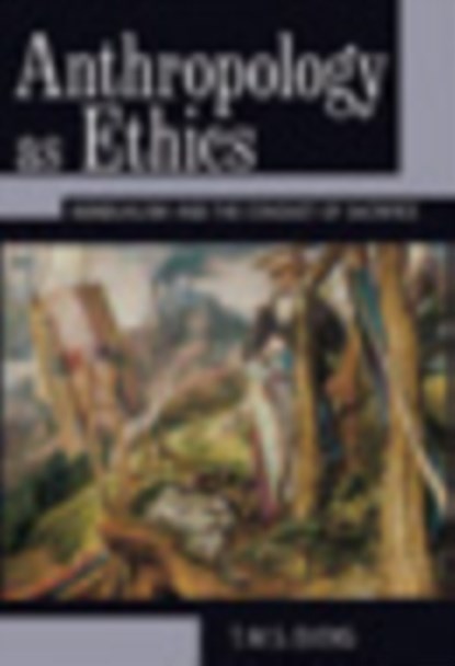 Anthropology as Ethics, T. M. S. (Terry) Evens - Gebonden - 9781845452247