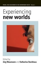 Experiencing New Worlds | Wassmann, Jurg ; Stockhaus, Katharina | 