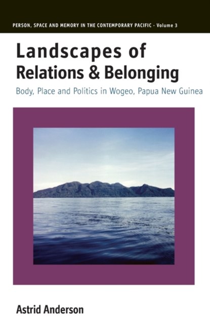 Landscapes of Relations and Belonging, Astrid Anderson - Gebonden - 9781845457754