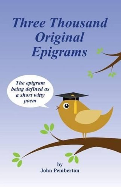 Three Thousand Original Epigrams, John Pemberton - Paperback - 9781845496517