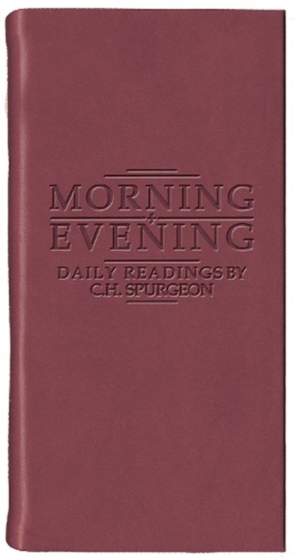 Morning And Evening - Matt Burgundy, C. H. Spurgeon - Gebonden - 9781845500146