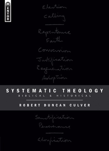 Systematic Theology, Robert Duncan Culver - Gebonden - 9781845500498