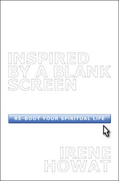 Inspired By A Blank Screen, HOWAT,  Irene - Paperback - 9781845502638