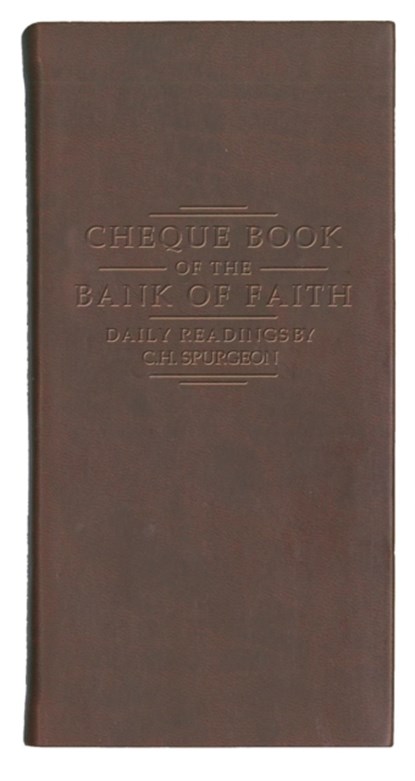 Chequebook of the Bank of Faith – Burgundy, C. H. Spurgeon - Gebonden - 9781845507480