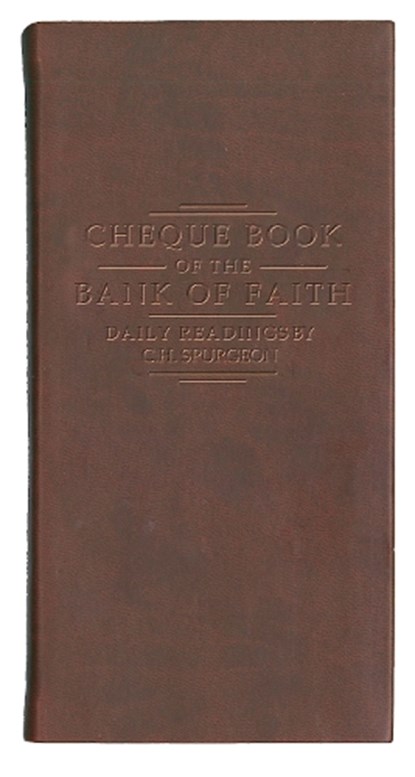 Chequebook of the Bank of Faith - Burgundy, C. H. Spurgeon - Gebonden - 9781845507480