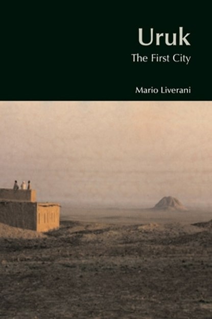 Uruk, Mario Liverani - Paperback - 9781845531935