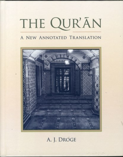 The Qur'an, Arthur J. Droge - Gebonden - 9781845539443