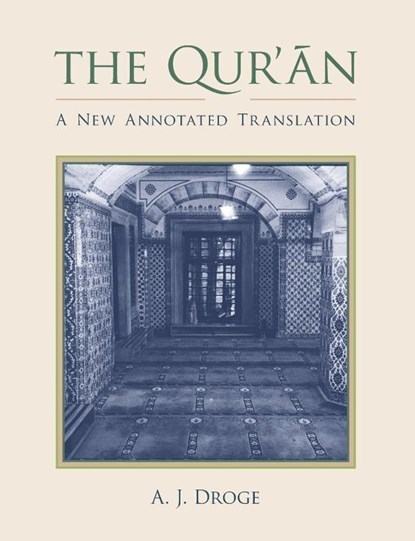 The Qur'an, Arthur J. Droge - Paperback - 9781845539450