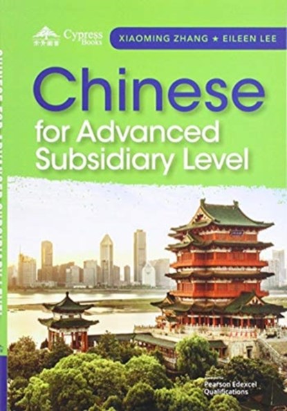 Chinese for AS (Simplified characters), Zhang Xiaoming ; Lee Eileen - Paperback - 9781845700379