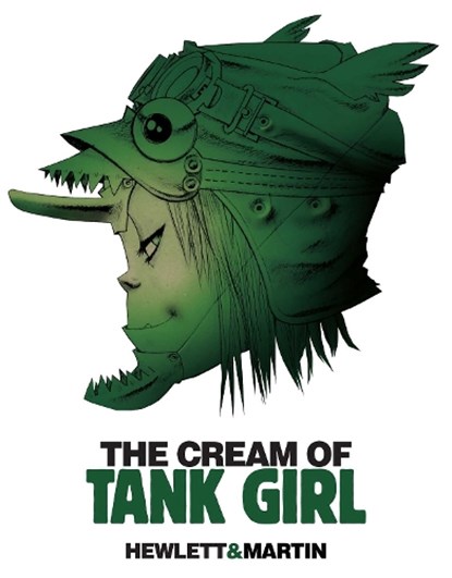 The Cream of Tank Girl, Alan C. Martin - Gebonden - 9781845769420