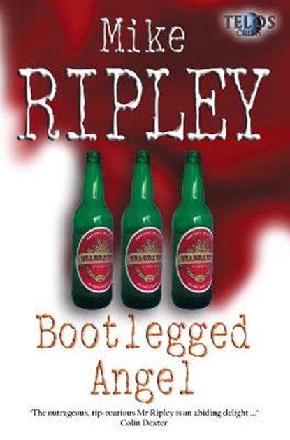 Bootlegged Angel, Mike Ripley - Paperback - 9781845831707