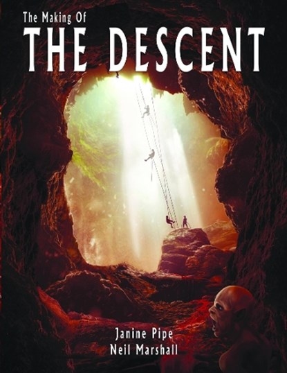 The Making of The Descent, Janine Pipe - Paperback - 9781845832568