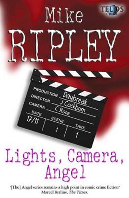 Lights, Camera, Angel, Mike Ripley - Paperback - 9781845838881