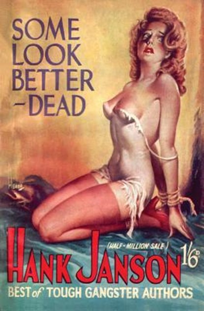 Some Look Better Dead, Hank Janson - Paperback - 9781845839598