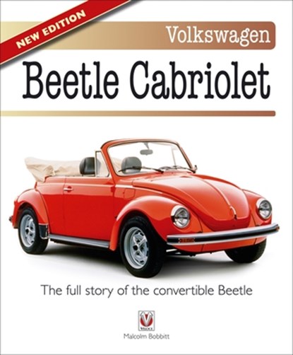 Volkswagen Beetle Cabriolet, Malcolm Bobbitt - Paperback - 9781845840747