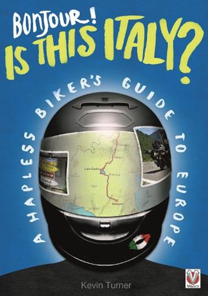 Bonjour! is This Italy?, Kevin Turner - Paperback - 9781845843991