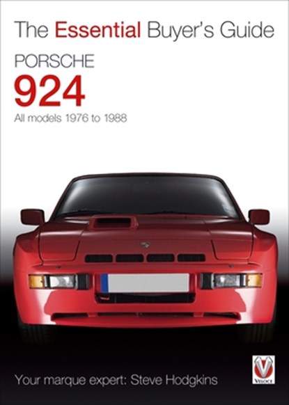 Porsche 924 - All Models 1976 to 1988, Steve Hodgkins - Paperback - 9781845844097