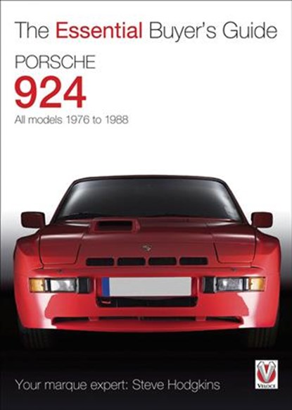 Porsche 924 - All Models 1976 to 1988, Stephen John Hodgkins - Paperback - 9781845844097