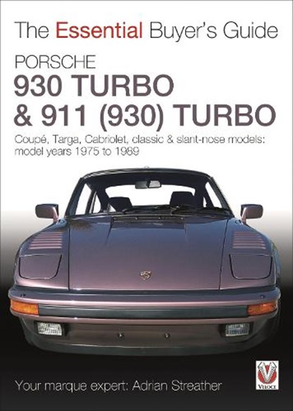 Porsche 930 Turbo & 911 (930) Turbo, Adrian Streather - Paperback - 9781845844219