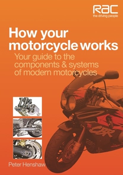 How Your Motorcycle Works, Peter Henshaw - Paperback - 9781845844943