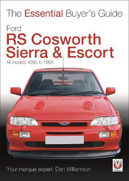 Ford Rs Cosworth Sierra & Escort, Dan Williamson - Paperback - 9781845845261