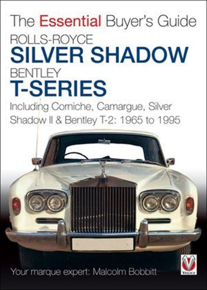 Rolls-Royce Silver Shadow & Bentley T-Series, Malcolm Bobbitt - Ebook - 9781845846299