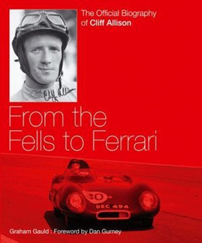 From the Fells to Ferrari, Graham Gauld - Ebook - 9781845848538