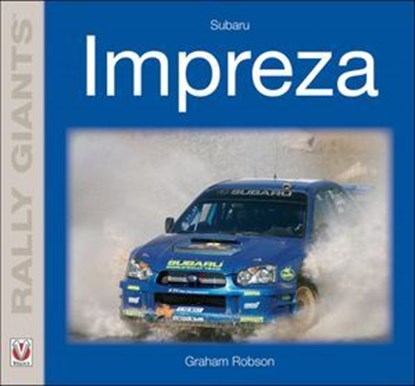 Subaru Impreza, Graham Robson - Ebook - 9781845849238