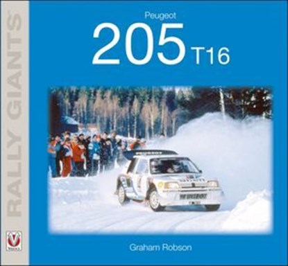 Peugeot 205 T16, Graham Robson - Ebook - 9781845849245