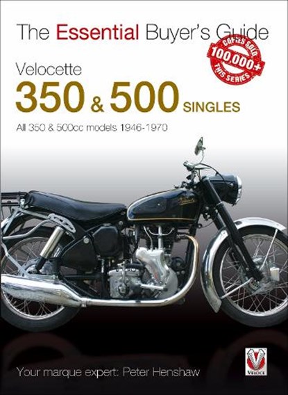 Velocette 350 & 500 Singles 1946 to 1970, Peter Henshaw - Paperback - 9781845849412