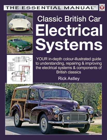 Classic British Car Electrical Systems, Rick Astley - Paperback - 9781845849481
