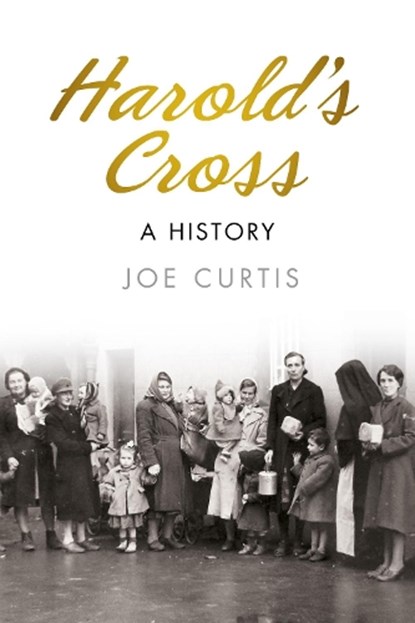 Harold's Cross, Joe Curtis - Paperback - 9781845882389