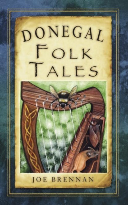 Donegal Folk Tales, Joe Brennan - Paperback - 9781845887674