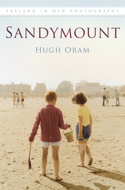 Sandymount, Hugh Oram - Paperback - 9781845888824