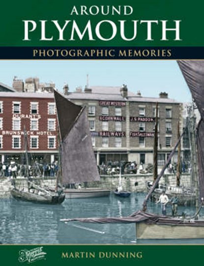 Around Plymouth, Martin Dunning - Paperback - 9781845893668