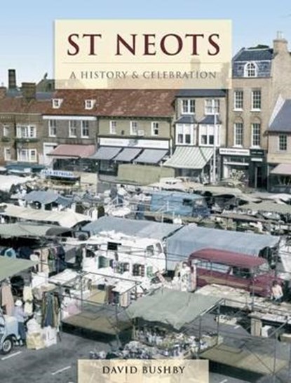 St Neots, David Bushby - Paperback - 9781845896003