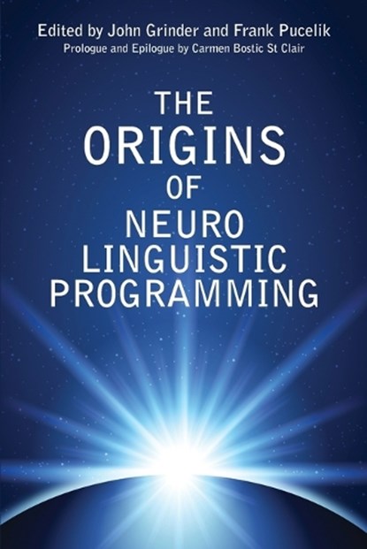 The Origins Of Neuro Linguistic Programming, John Grinder - Paperback - 9781845908584