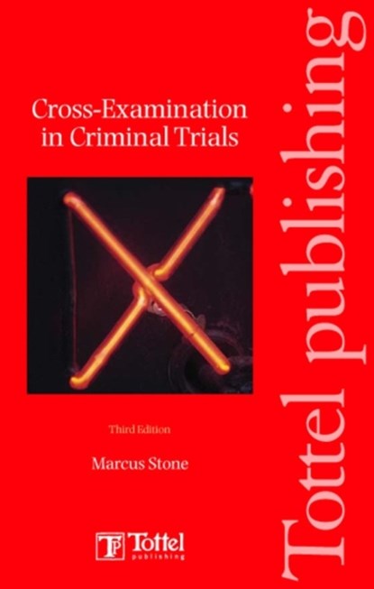 Cross-examinations in Criminal Trials, Marcus Stone - Paperback - 9781845921033