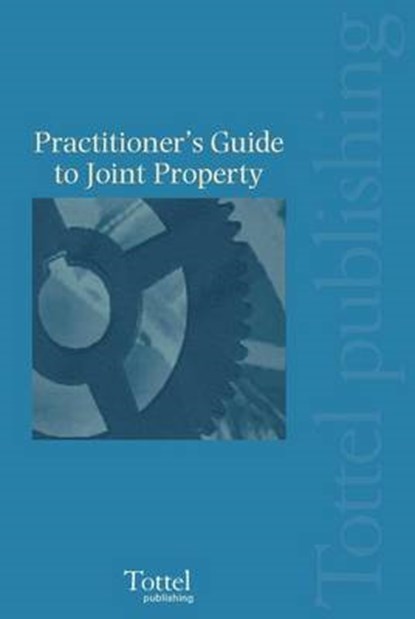 A Practitioners Guide to Joint Property, Martyn Frost - Paperback - 9781845921507