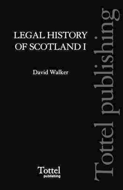 Legal History of Scotland, David M. Walker - Gebonden - 9781845927455