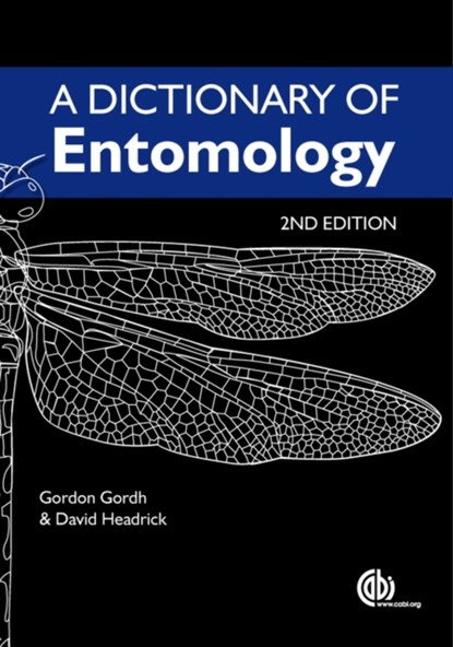 Dictionary of Entomology, Gordon (APHIS Gordh ; David (California Polytechnic State University Headrick - Gebonden - 9781845935429