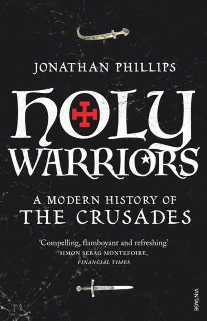 Holy Warriors, Jonathan Phillips - Paperback - 9781845950781