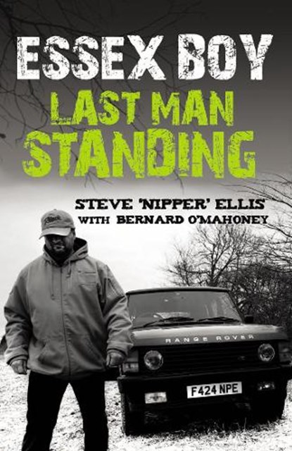 Essex Boy, Bernard O'Mahoney ; Steven Ellis - Paperback - 9781845964993