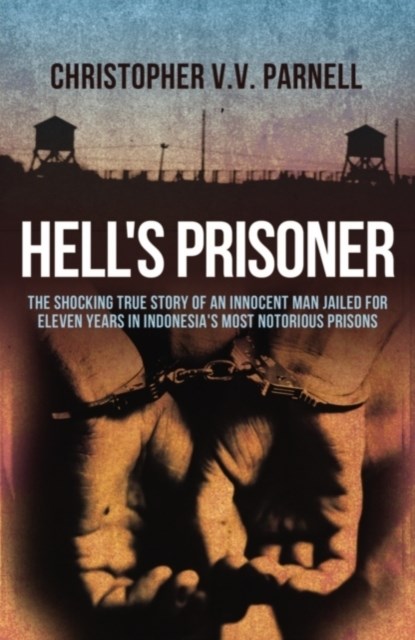Hell's Prisoner, Christopher Parnell - Paperback - 9781845967291