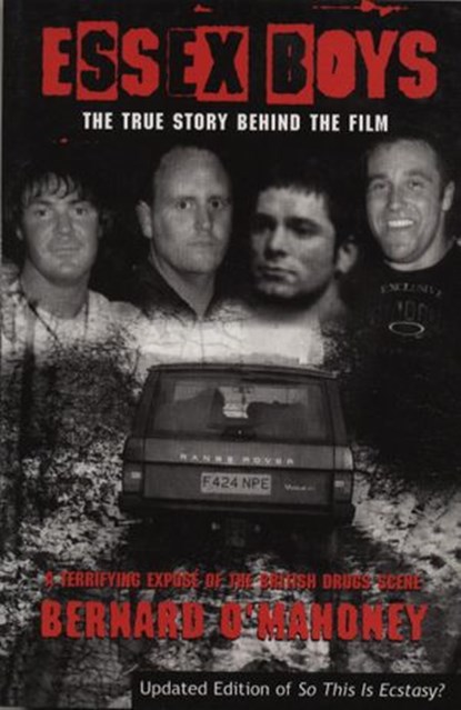 Essex Boys, Bernard O'Mahoney - Ebook - 9781845968892