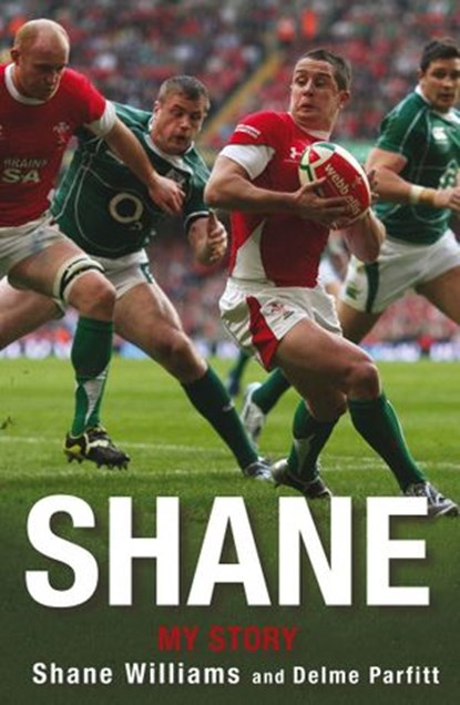 Shane, Delme Parfitt ; Shane Williams - Ebook - 9781845969592