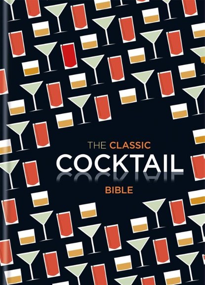 The Classic Cocktail Bible, Spruce - Gebonden - 9781846014116
