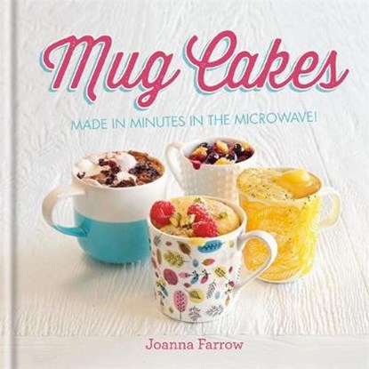 Mug Cakes, Joanna (Author) Farrow - Gebonden - 9781846014918